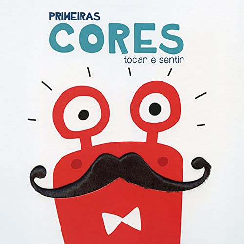 Ler Primeiras cores : Tocar e sentir, do autor Katharina de Lacquila Carrara Cotrim; Yoyo Books