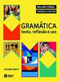 Ler Gramática texto, reflexão e uso: Texto, reflexão e uso, do autor Thereza Analia Cochar Magalhães; William Roberto Cereja Ler Gramática texto, reflexão e uso: Texto, reflexão e uso, do autor Thereza Analia Cochar Magalhães; William Roberto Cereja
