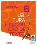 Ler Apoema leitura e produção de texto - 6º Ano - Ensino fundamental II, do autor Cláudia Miranda; Edson Munck Junior; Jaciluz Dias
