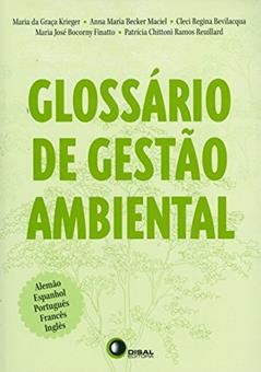 Glossário de gestão ambiental, do autor Maria da Graca Krieger