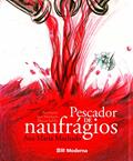 Ler Pescador de Naufrágios, do autor Ana Maria Machado Ler Pescador de Naufrágios, do autor Ana Maria Machado