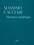 Ler Paraíso e naufrágio, do autor Massimo Cacciari Ler Paraíso e naufrágio, do autor Massimo Cacciari