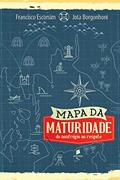 Ler Mapa da maturidade: do naufrágio ao resgate, do autor Francisco Escorsim; Jota Borgonhoni Ler Mapa da maturidade: do naufrágio ao resgate, do autor Francisco Escorsim; Jota Borgonhoni