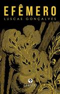 Ler Efêmero, do autor Luscas Gonçalves