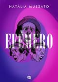 Ler Efêmero, do autor Natália Mussato