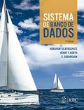 Ler Sistema de Banco de Dados, do autor Abraham SILBERSCHATZ; S. KORTH  Henry F.  SUDARSHAN