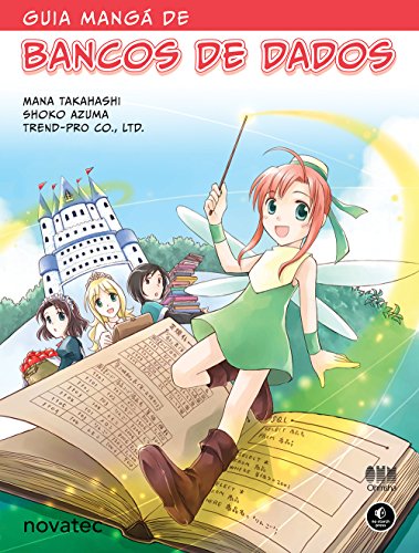 Ler Guia Mangá de Bancos de Dados, do autor Mana Takahashi; Shoko Azuma Ler Guia Mangá de Bancos de Dados, do autor Mana Takahashi; Shoko Azuma