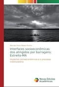 Ler Interfaces socioeconômicas dos atingidos por barragens: Estreito-MA, do autor Marcelo Divino Ribeiro Pereira Ler Interfaces socioeconômicas dos atingidos por barragens: Estreito-MA, do autor Marcelo Divino Ribeiro Pereira