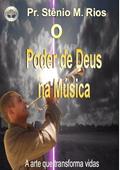 Ler O Poder de Deus na Musica, do autor Stênio Mendes Rios