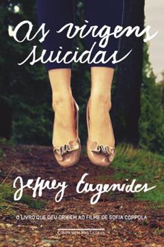 As virgens suicidas, do autor Jeffrey Eugenides