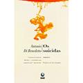 Ler Os suicidas, do autor Antonio Di Benedetto