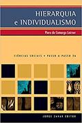 Ler Hierarquia e individualismo, do autor Piero De Camargo Leirner