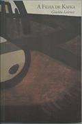 Ler A Filha de Kafka, do autor Giselda Leirner Ler A Filha de Kafka, do autor Giselda Leirner