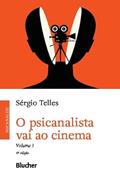 Ler O Psicanalista vai ao Cinema (Volume 1), do autor Sérgio Telles Ler O Psicanalista vai ao Cinema (Volume 1), do autor Sérgio Telles