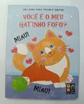 Ler Toque e Sinta - Voce e o meu Gatinho Fofo?, do autor Pé Da Letra
