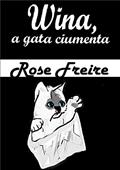 Ler Wina, a gatinha ciumenta (Apenas UM), do autor Rose Freire Ler Wina, a gatinha ciumenta (Apenas UM), do autor Rose Freire