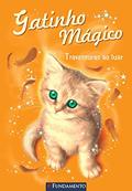 Ler Gatinho Mágico. Travessuras ao Luar, do autor Sue Bentley Ler Gatinho Mágico. Travessuras ao Luar, do autor Sue Bentley