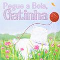 Ler Pegue a bola, gatinha, do autor Nicola Parsons