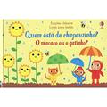 Ler O macaco ou o gatinho : Quem está de chapeuzinho?, do autor Usborne Publishing; Julia Benetton; Stephen Barker; Luciano Campelo