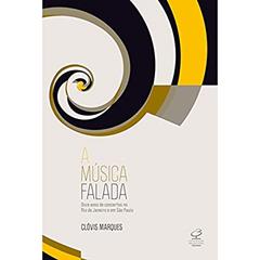 A música falada, do autor Clovis Marques