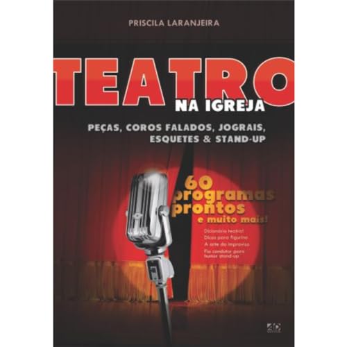 Ler Teatro na Igreja, Peças, Coros Falados, Jograis, do autor Priscila Laranjeira