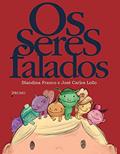 Ler Os seres falados, do autor Blandina Franco Ler Os seres falados, do autor Blandina Franco