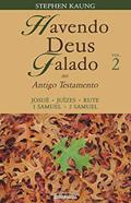 Ler Havendo Deus Falado no Antigo Testamento: Josué . Juízes . Rute . 1 Samuel . 2 Samuel, do autor Stephen Kaung