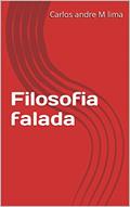 Ler Filosofia falada, do autor Carlos andre M lima