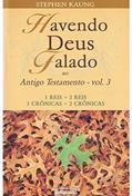 Ler Havendo Deus Falado no Antigo Testamento: 1 Reis . 2 Reis . 1 Crônicas . 2 Crônicas, do autor Stephen Kaung