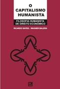 Ler O Capitalismo Humanista, do autor Ricardo Sayeg; Balera Wagner Ler O Capitalismo Humanista, do autor Ricardo Sayeg; Balera Wagner