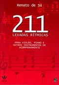 Ler 211 levadas rítmicas: Para violão, piano e outros instrumentos, do autor Renato de Sá