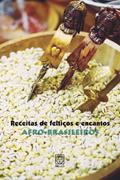 Ler Receitas de feitiços e encantos Afro-Brasileiros, do autor Pallas