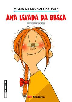 Ana Levada da Breca, do autor Maria de Lourdes Ramos Krieger
