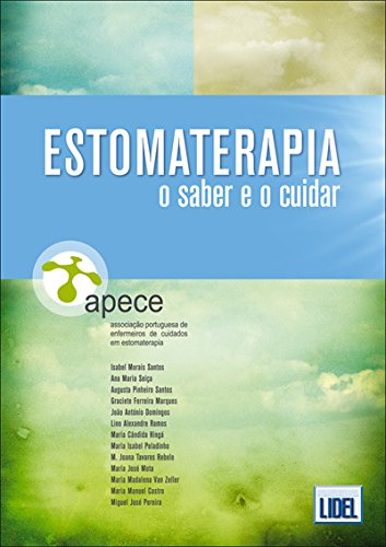 Ler Estomaterapia. O Saber e o Cuidar, do autor Vários Autores Ler Estomaterapia. O Saber e o Cuidar, do autor Vários Autores