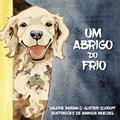 Ler Um Abrigo do Frio, do autor Valerie Ingram; Alistair Schroff