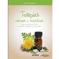 Ler Terapias Naturais e Holísticas - Quais São, Como Foram Criadas, Para que Servem, Como São Usadas, do autor Osiris Costeira
