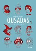 Ler Ousadas Vol. 1: Mulheres que só fazem o que querem, do autor Pénélope Bagieu Ler Ousadas Vol. 1: Mulheres que só fazem o que querem, do autor Pénélope Bagieu