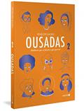 Ler Ousadas Vol. 2: Mulheres que só fazem o que querem: Volume 2, do autor Pénélope Bagieu Ler Ousadas Vol. 2: Mulheres que só fazem o que querem: Volume 2, do autor Pénélope Bagieu