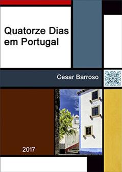 Quatorze Dias em Portugal, do autor Cesar Barroso