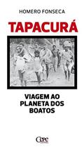 Ler Tapacurá: Viagem ao planeta dos boatos, do autor Homero Fonseca Ler Tapacurá: Viagem ao planeta dos boatos, do autor Homero Fonseca
