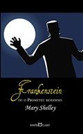 Ler Frankenstein: Ou o Prometeu Moderno: 58, do autor Mary Shelley Ler Frankenstein: Ou o Prometeu Moderno: 58, do autor Mary Shelley