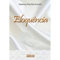 Ler Eloquência, do autor Vanessa Rachid Arnosti
