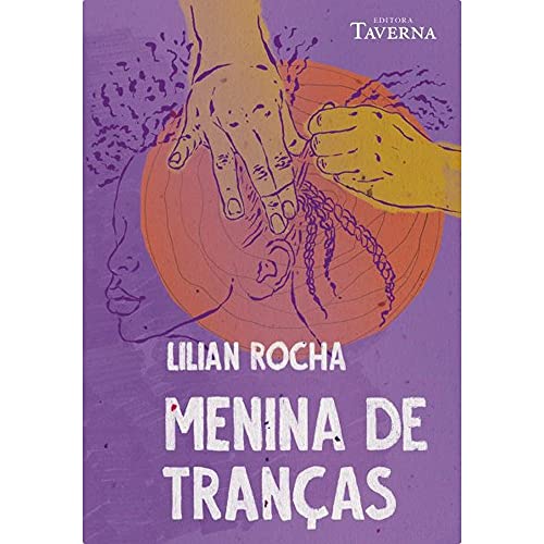 Ler Menina de Tranças, do autor Lilian Rocha