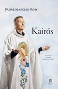 Ler Kairós, do autor Padre Marcelo Rossi