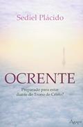 Ler O CRENTE, do autor SEDIEL PLACIDO