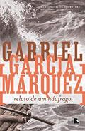 Ler Relato de um náufrago, do autor Gabriel García Márquez Ler Relato de um náufrago, do autor Gabriel García Márquez
