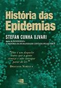 Ler História das epidemias, do autor Stefan Cunha Ujvari