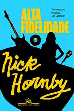 Alta fidelidade, do autor Nick Hornby