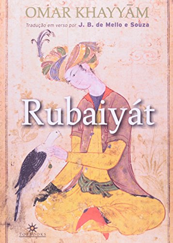Ler Rubaiyát, do autor Omar Khayyam Ler Rubaiyát, do autor Omar Khayyam