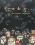 Ler A Grande Ursa, do autor Libby Gleeson